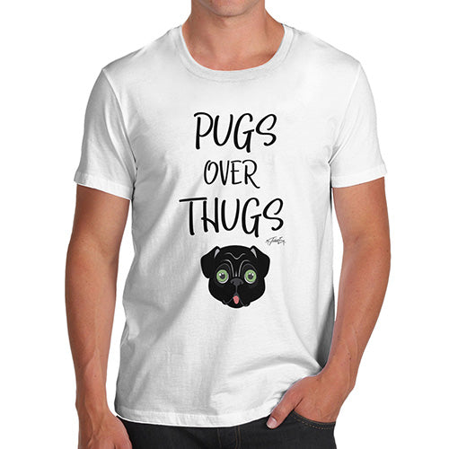 Funny Gifts For Men Pugs Over Thugs Men's T-Shirt Medium White