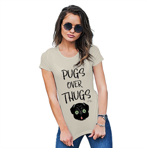 Funny Tee Shirts For Women Pugs Over Thugs Women's T-Shirt X-Large Natural