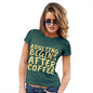 Womens Funny Tshirts Adulting Begins After Coffee Women's T-Shirt Small Bottle Green