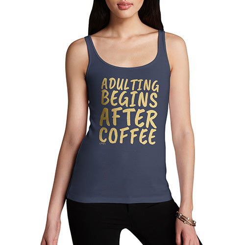 Novelty Tank Top Women Adulting Begins After Coffee Women's Tank Top Large Navy
