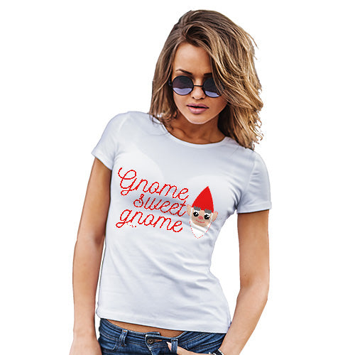 Funny T Shirts For Mum Gnome Sweet Gnome Women's T-Shirt X-Large White