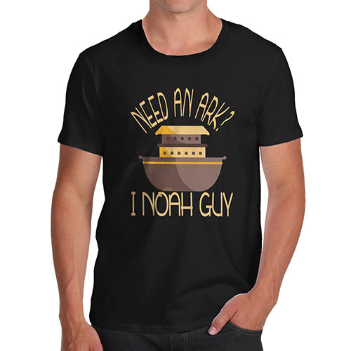 Novelty Tshirts Men Funny Need An Ark I Noah Guy Men's T-Shirt Medium Black