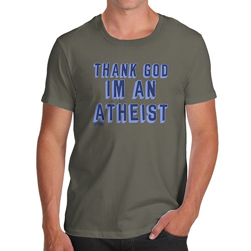 Funny Tee Shirts For Men Thank God I'm An Atheist Men's T-Shirt Medium Khaki