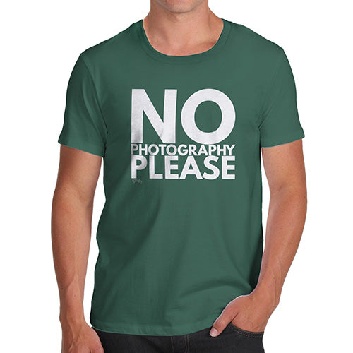 Novelty Tshirts Men Funny No Photography Please Men's T-Shirt Small Bottle Green