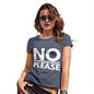 Womens Funny Sarcasm T Shirt No Photography Please Women's T-Shirt Medium Navy