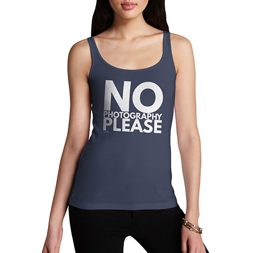 Funny Tank Top For Women No Photography Please Women's Tank Top X-Large Navy