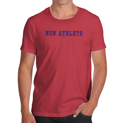 Funny T Shirts For Men Non Athlete Men's T-Shirt Small Red