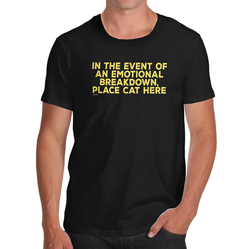 Novelty T Shirts For Dad Event Of Emotional Breakdown Place Cat Here Men's T-Shirt X-Large Black