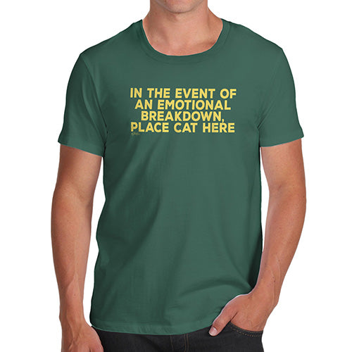 Novelty Tshirts Men Event Of Emotional Breakdown Place Cat Here Men's T-Shirt Large Bottle Green