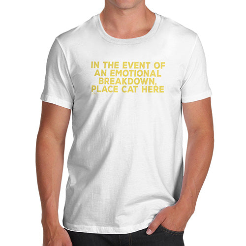 Novelty Tshirts Men Event Of Emotional Breakdown Place Cat Here Men's T-Shirt Medium White