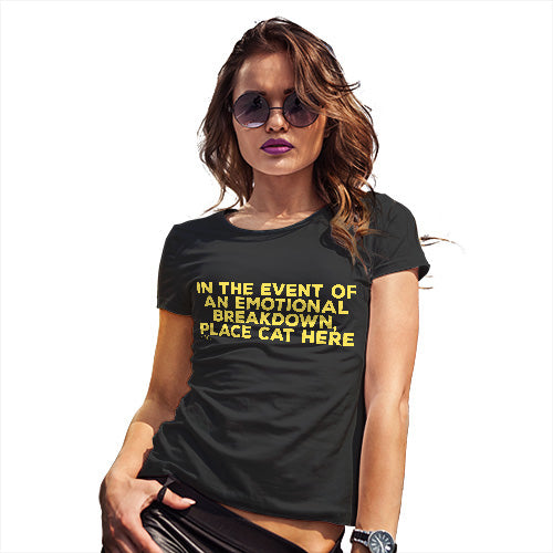 Funny T Shirts For Women Event Of Emotional Breakdown Place Cat Here Women's T-Shirt Large Black