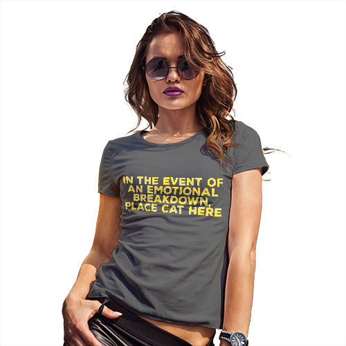 Womens Novelty T Shirt Christmas Event Of Emotional Breakdown Place Cat Here Women's T-Shirt Medium Dark Grey