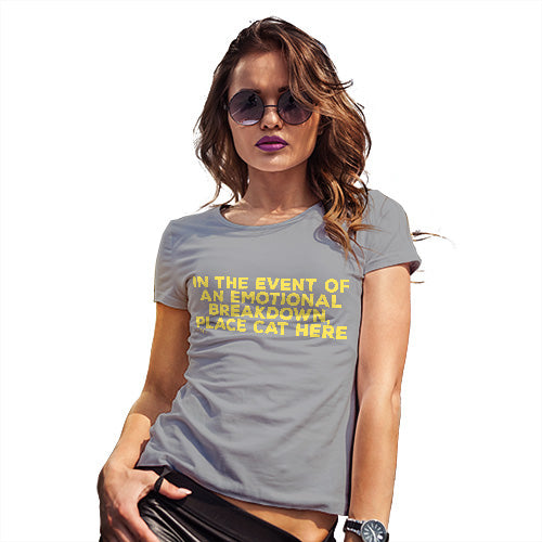 Funny T-Shirts For Women Sarcasm Event Of Emotional Breakdown Place Cat Here Women's T-Shirt Medium Light Grey