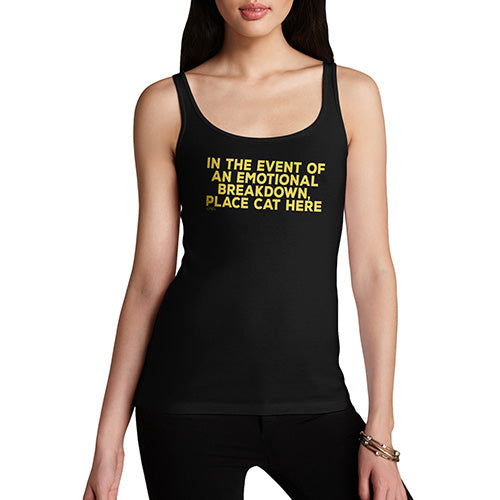 Womens Novelty Tank Top Event Of Emotional Breakdown Place Cat Here Women's Tank Top Large Black