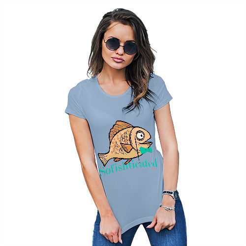 Funny Tshirts For Women Sofishticated Women's T-Shirt Medium Sky Blue