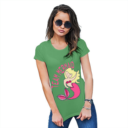 Novelty Gifts For Women Team Mermaid Women's T-Shirt X-Large Green