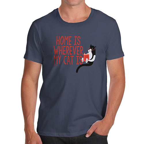Novelty Tshirts Men Home Is Wherever My Cat Is Men's T-Shirt Large Navy