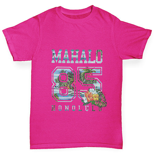 Girls Funny Tshirts Mahalo Honolulu Girl's T-Shirt Age 9-11 Pink