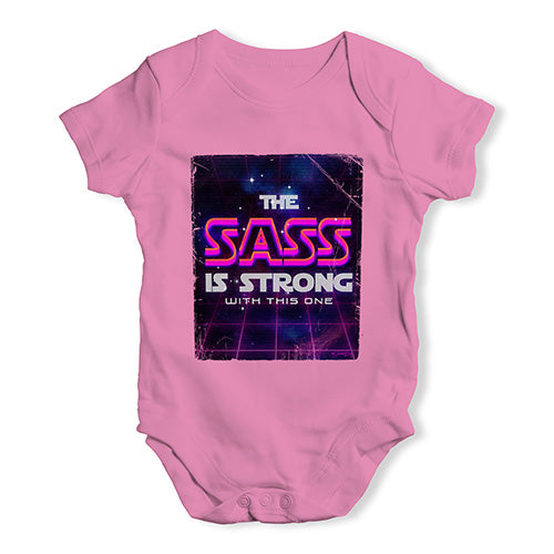 The Sass Is Strong Baby Unisex Baby Grow Bodysuit