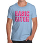 Funny Mens T Shirts Basic B-tch Men's T-Shirt Small Sky Blue