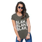 Novelty Tshirts Women Blah Blah Blah Women's T-Shirt Small Khaki