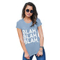 Womens Novelty T Shirt Christmas Blah Blah Blah Women's T-Shirt Small Sky Blue