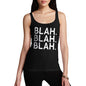 Novelty Tank Top Women Blah Blah Blah Women's Tank Top X-Large Black