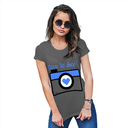 Womens Humor Novelty Graphic Funny T Shirt Born To Shoot Camera Women's T-Shirt Large Dark Grey