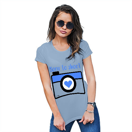 Womens Funny T Shirts Born To Shoot Camera Women's T-Shirt Small Sky Blue