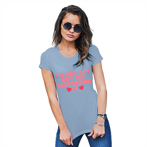 Novelty Tshirts Women I'm Not Gay But My Girlfriend Is Women's T-Shirt Medium Sky Blue