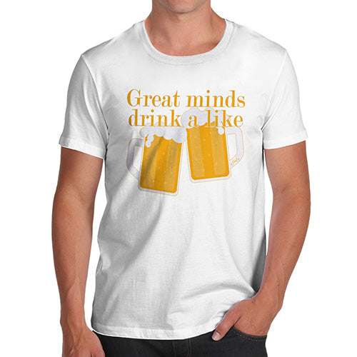 Funny Mens T Shirts Great Minds Drink A Like Men's T-Shirt Small White