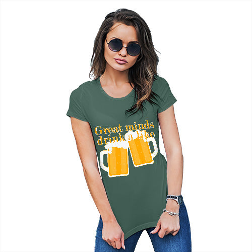 Novelty Gifts For Women Great Minds Drink A Like Women's T-Shirt X-Large Bottle Green