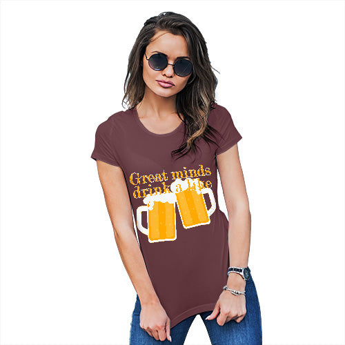 Womens Novelty T Shirt Great Minds Drink A Like Women's T-Shirt Small Burgundy