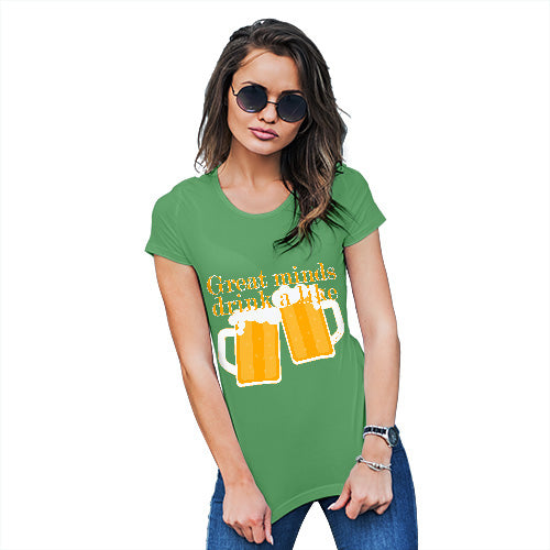 Novelty Gifts For Women Great Minds Drink A Like Women's T-Shirt Small Green