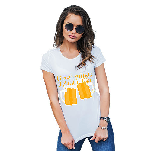 Funny T-Shirts For Women Great Minds Drink A Like Women's T-Shirt Large White