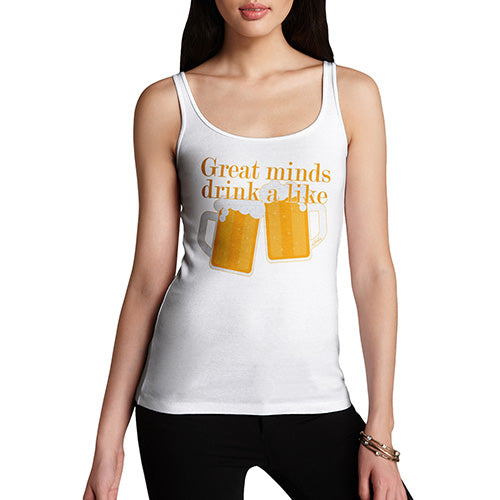 Funny Tank Top For Women Great Minds Drink A Like Women's Tank Top Small White