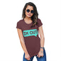 Funny Tee Shirts For Women I'm Out Women's T-Shirt Large Burgundy