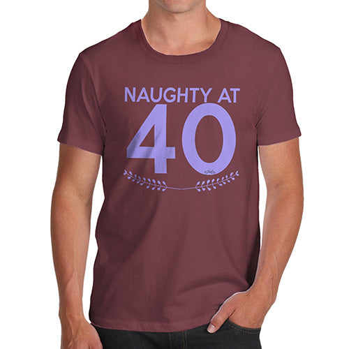 Mens T-Shirt Funny Geek Nerd Hilarious Joke Naughty At Forty Men's T-Shirt Small Burgundy