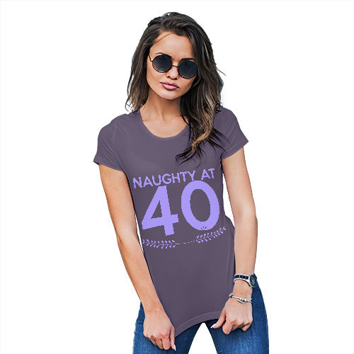 Womens T-Shirt Funny Geek Nerd Hilarious Joke Naughty At Forty Women's T-Shirt Large Plum