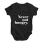 Never Not Hungry Baby Unisex Baby Grow Bodysuit