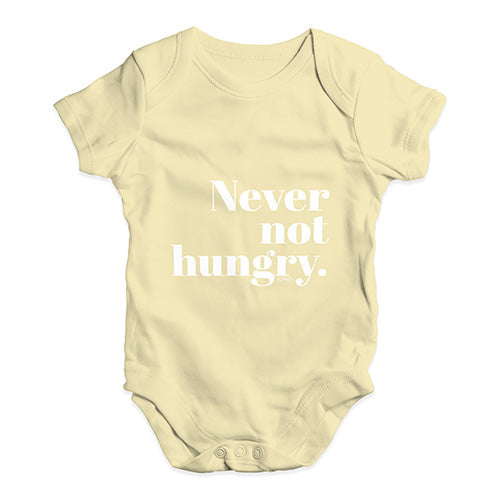 Never Not Hungry Baby Unisex Baby Grow Bodysuit