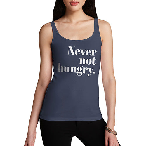 Womens Humor Novelty Graphic Funny Tank Top Never Not Hungry Women's Tank Top Small Navy