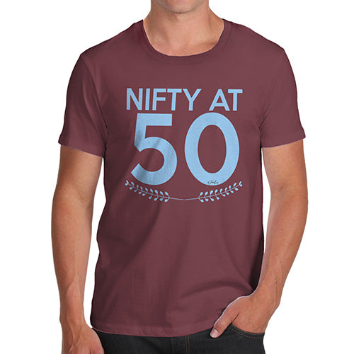Novelty T Shirts For Dad Nifty At Fifty Men's T-Shirt Medium Burgundy
