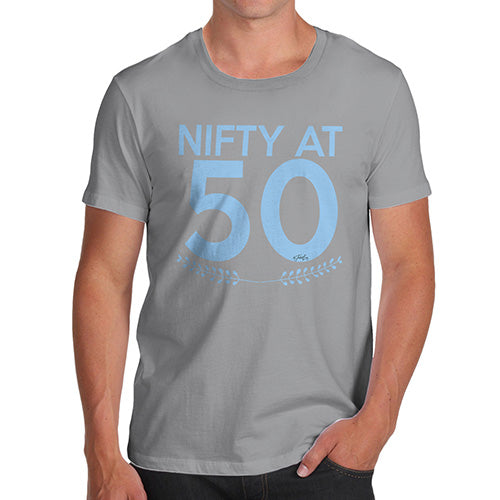 Funny Tshirts For Men Nifty At Fifty Men's T-Shirt Small Light Grey
