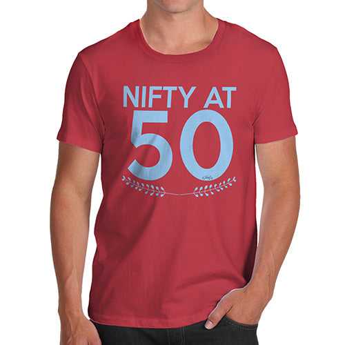 Mens Funny Sarcasm T Shirt Nifty At Fifty Men's T-Shirt Small Red