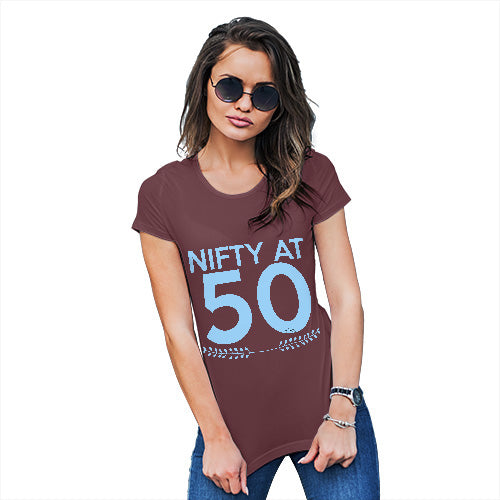 Womens Funny Sarcasm T Shirt Nifty At Fifty Women's T-Shirt Large Burgundy