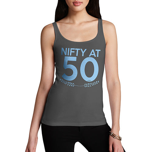 Funny Tank Tops For Women Nifty At Fifty Women's Tank Top Small Dark Grey
