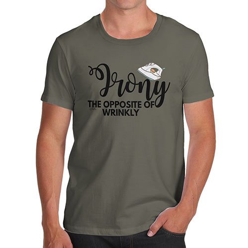Funny Gifts For Men Irony Opposite Of Wrinkly Men's T-Shirt Medium Khaki