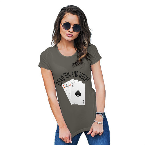Womens Funny T Shirts Read 'Em And Weep Women's T-Shirt Small Khaki