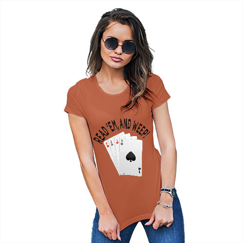 Funny T-Shirts For Women Read 'Em And Weep Women's T-Shirt Medium Orange